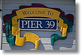 images/California/SanFrancisco/Piers/welcome-to-pier39-sign.jpg